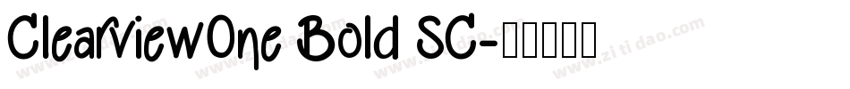 ClearviewOne Bold SC字体转换